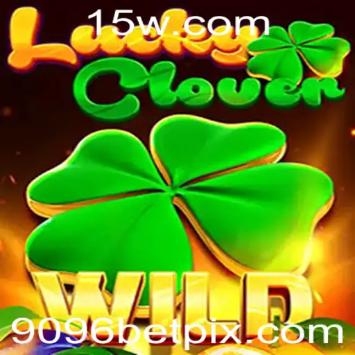 Descubra LuckyClover: A Nova Sensação de 9096bet